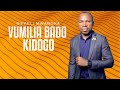 VUMILIA BADO KIDOGO BY SIFAELI MWABUKA. SKIZA CODE 9514999