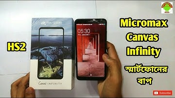 Micromax Canvas Infinity HS2 Smartphone Unboxing Review Bangla