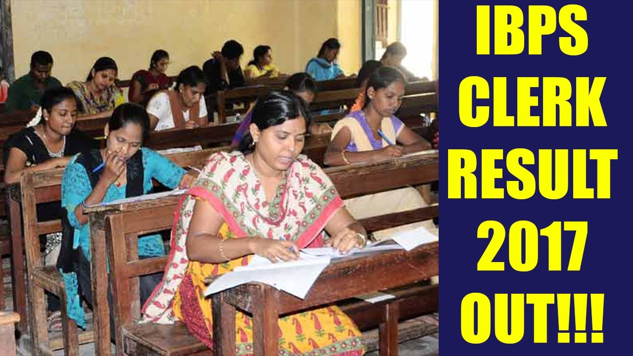 IBPS Clerk examination 2017 result declared, know how to check it | Oneindia News