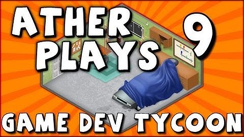 Ather Plays - Game Dev Tycoon - Episode 9 (4D Ultra R&D Lab)