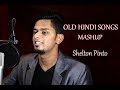 Old Hindi Songs Mashup | Shelton Pinto