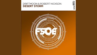 Desert Storm (Extended Mix) - Driftmoon & Robert Nickson
