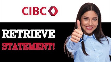 How To Get CIBC Bank Statement Online (2025)