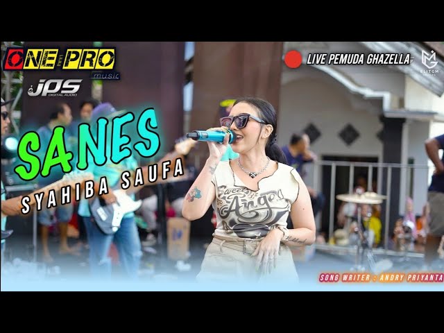 SANES - SYAHIBA SAUFA FT. ONE PRO Live Pemuda Gazhella Bersatu | JPS Audio / cover class=