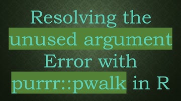 Resolving the unused argument Error with purrr::pwalk in R