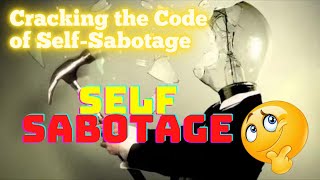 Cracking the Code of Self-Sabotage: Master Your Mind, Master Your Life #embraceyourself #selfcare❤️