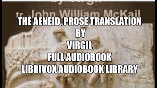 The Aeneid, prose translation By Virgil 20 Full Audiobook