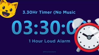 3 Hour 30 minute 🔴 Timer Countdown (No Music) + 1 Hour Loud Alarm