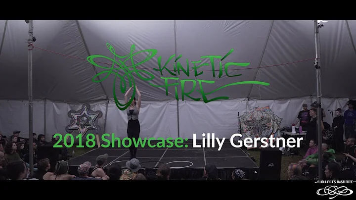 Lilly Gerstner Kinetic Fire Showcase 2018