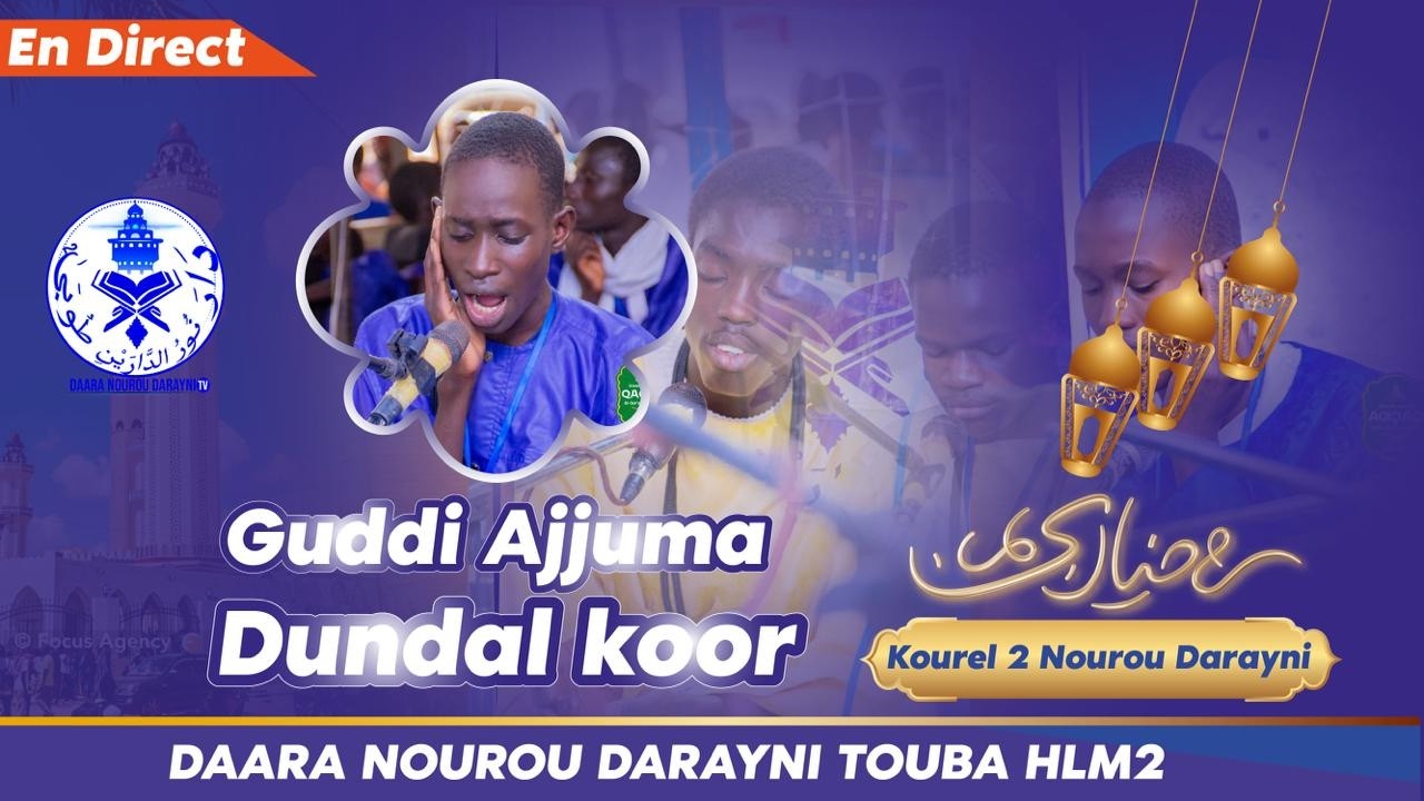 En Direct Guddi Ajjuma Dundal Koor - Kourel 2 Dara Nourou Darayni Touba HLM2