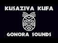 Gonora sounds  kusaziva kufa
