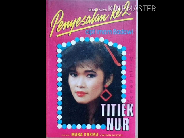 Titiek Nur - Penyesalan ke 2 [ Original Dangdut ] class=