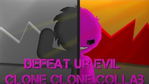 Defeat Your Evil Clone Collab || Sticknodes