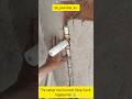 “Ye setup me Council Stop Cock lagaya hai 💧#Plumber#videoplumber #shorts #short #viralvideo #contrac