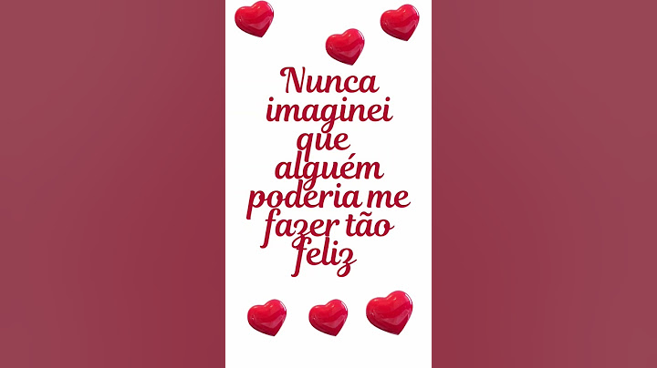 Declaração e frases de amor