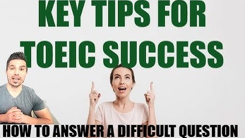 TOEIC TIPS: EASILY ANSWER THIS QUESTION      #toeic #toeictips #engvid #TOEICclass  #toeicguide #esl