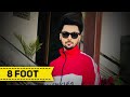 8 foot  b jay randhawa official song  2018  tob gang