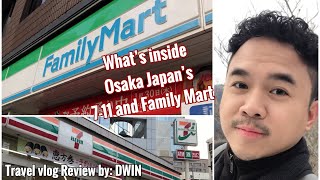 What’s inside OSAKA’s 7-11 and Family Mart