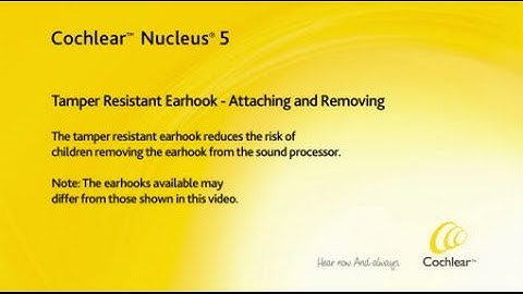 Attaching and removing a tamper resistant earhook - Nucleus 5