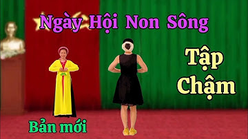 Tập Chậm Ngày Hội Non Sông (Bản mới). Thanh Hằng. Chào Mừng Ngày Đại Đoàn Kết.HD nhấp 👇