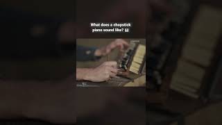 What Does a Chopstick Piano Sound Like? 🎹 #shorts