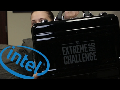 INTEL UNBOXING: Extreme Rig Challenge 2017 #ad