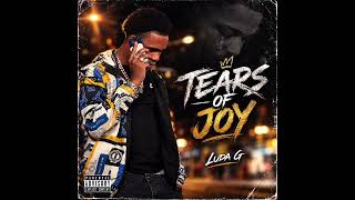 TEARS OF JOY BY LUDA G (DROPPINGSOON)