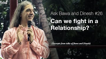Can we fight in a relationship : Ask Bawa and Dinesh #26