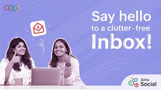 Turn chaos into clutter-free categorizing with Inbox on Zoho Social