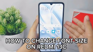 How To Change Font Size On Redmi 13c