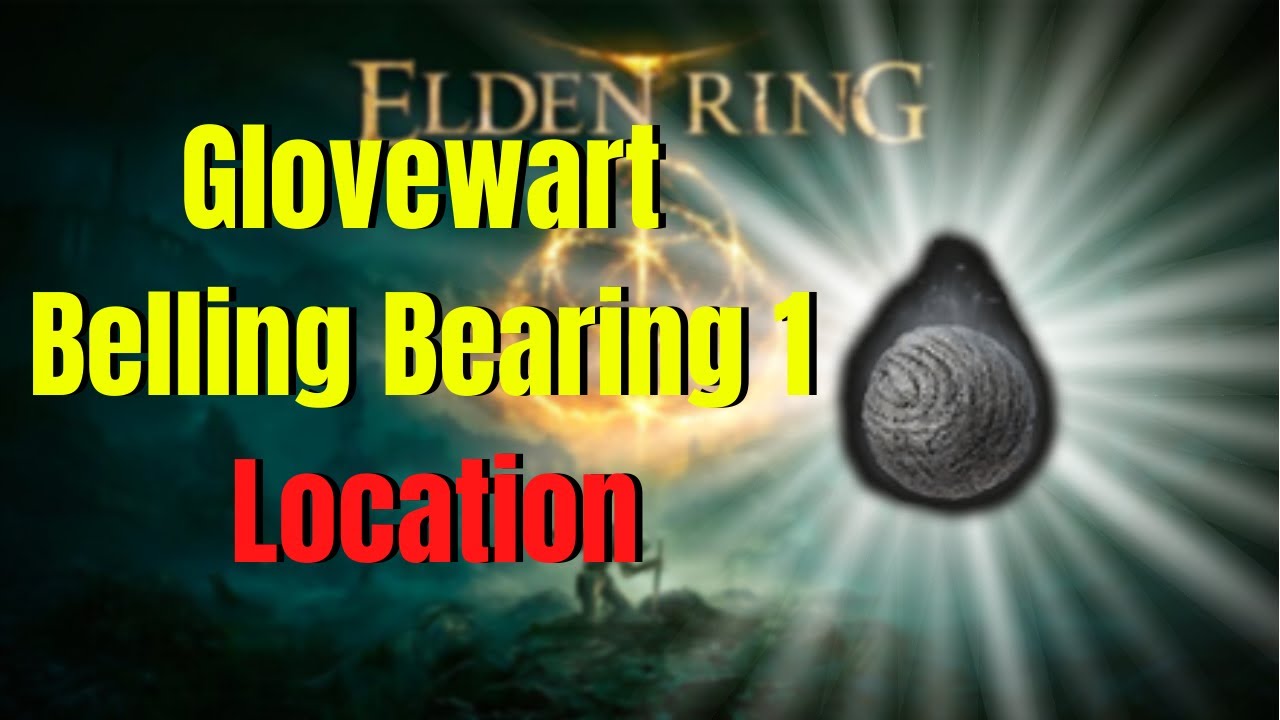How To Get Glovewart Picker's Bell Bearing 1 Elden Ring Guide YouTube