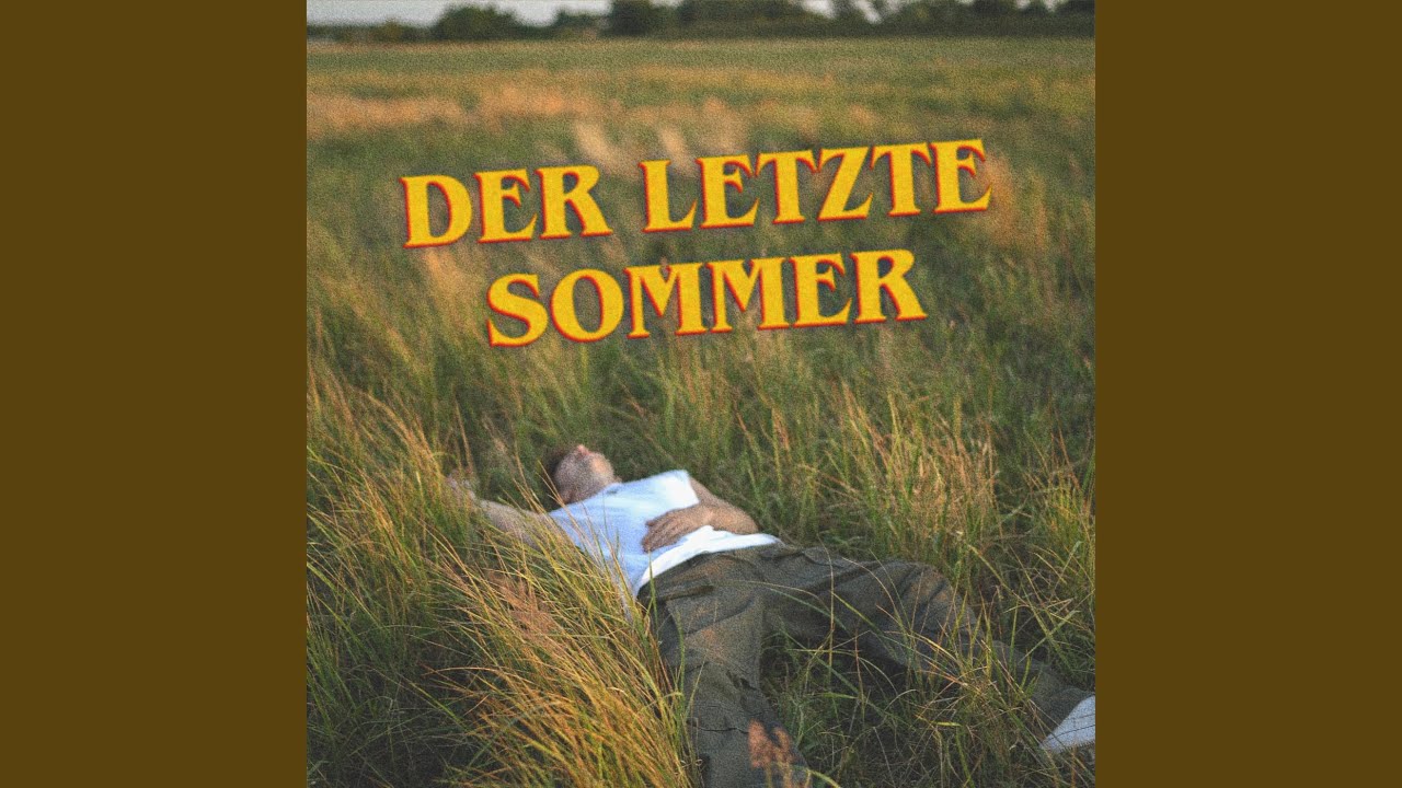 Der Letzte Sommer YouTube