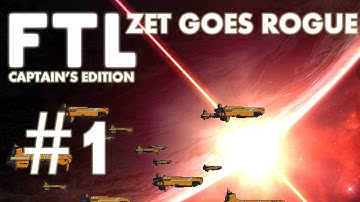 Zet goes Rogue - FTL Captain