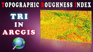 Topographic Roughness Index (TRI) in ArcGIS using DEM screenshot 5