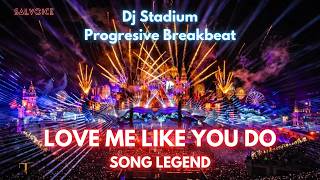 LOVE ME LIKE YOU DO - REMIX BREAKBEAT FULLBASS • Dj Stadium • Golden Crown • Tiktok Clubbing Viral