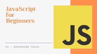 #3 - Javascript Indonesia - Debugging Tools