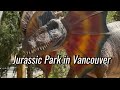 Jurassic Park in Vancouver