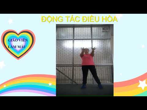 LỚP 1 - Tuần 9: GIÁO DỤC THỂ CHẤT: ĐỘNG TÁC ĐIỀU HÒA