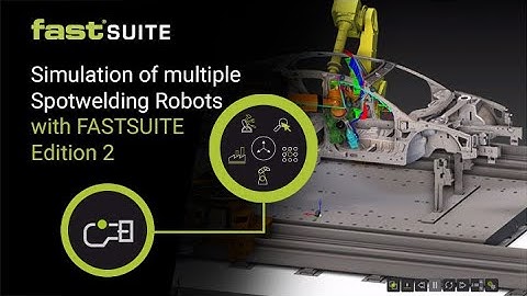 Simulation of multiple Spotwelding Robots with FASTSUITE Edition 2