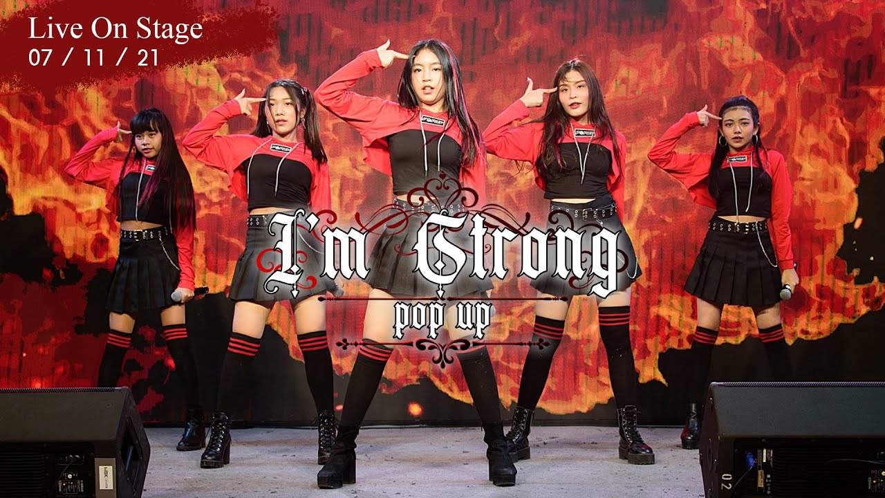 I'm strong - POP UP [Live on Stage]
