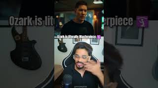 Ozark is literally a masterpiece! Content