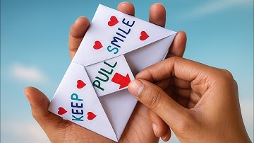 DIY - SURPRISE MESSAGE CARD | Pull Tab Origami Envelope Card | Letter Folding Origami