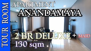 TOUR APARTMENT ANANDAMAYA 2 BEDROOM DELUXE