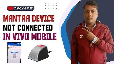 mantra device not connected in mobile 2023 | mantra device not ready problem in mobile