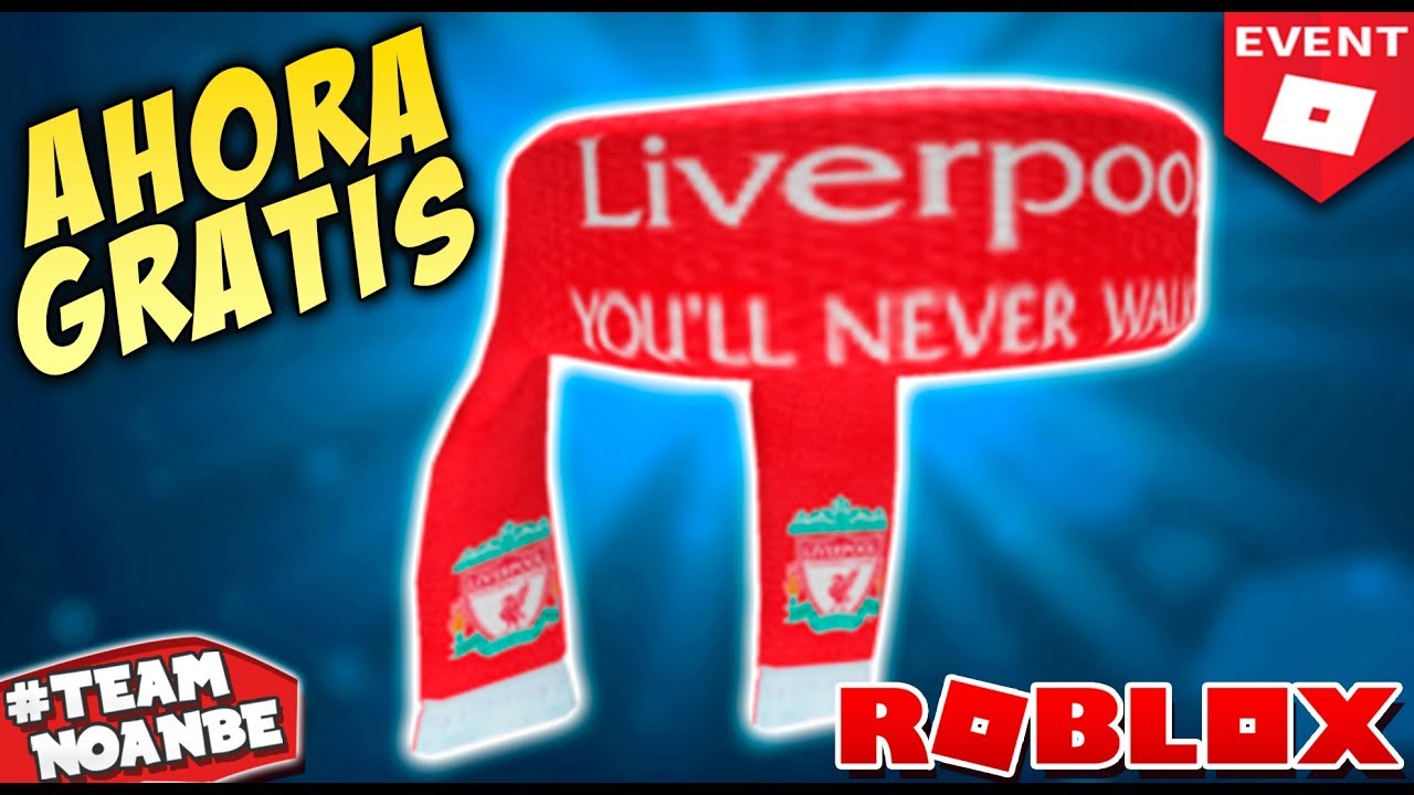 Ropa Gratis Roblox Promocode Bufanda Liverpool Nuevo Evento Roblox En Español - evento liverpool roblox liverpool