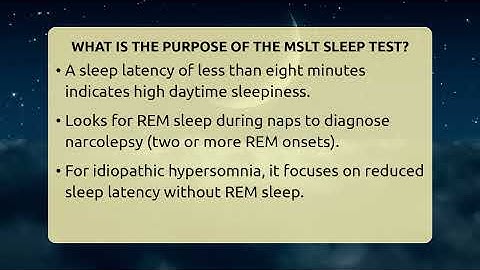What Is The Purpose Of The MSLT Sleep Test? - Sleep Apnea Support Network