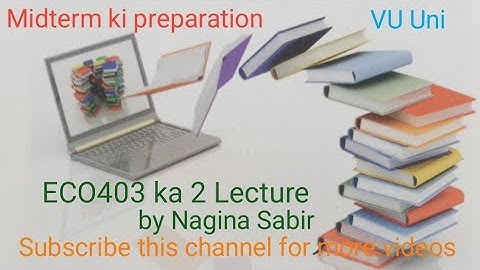 ECO403 ka 2 Lecture|| Macroeconomics ka 2 Lecture|| Midterm ki preparation