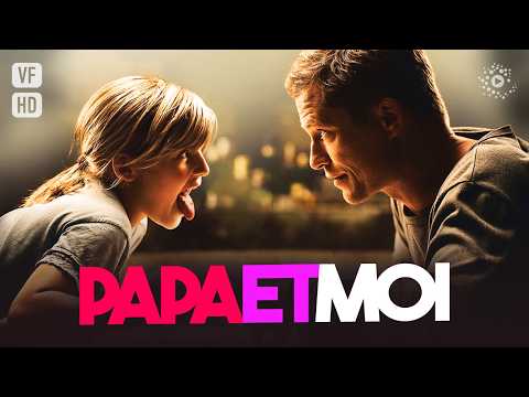 Papa et moi - Film complet HD en français (Comédie, Émotion, Famille)