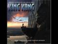 King Kong Soundtrack- A Fateful Meeting