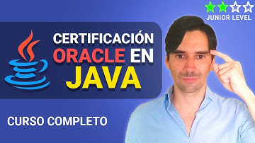 Curso gratuito de Certificación Oficial en Java de Oracle (OCA 1Z0-819)